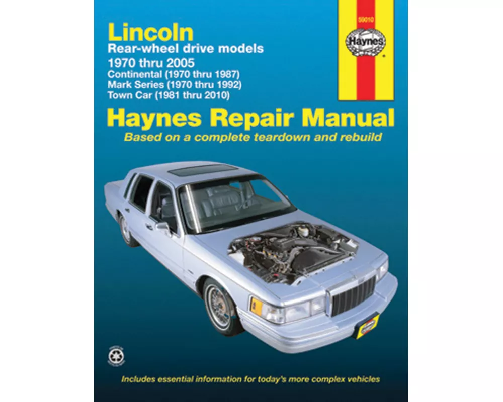 Lincoln Rear Wheel Drive Models, Continental, Mark Series, Town Car 1970 Thru 2005 Haynes Repair Manual