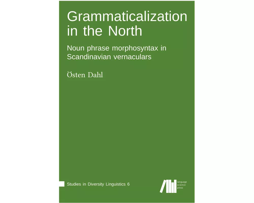 Grammaticalization in the North