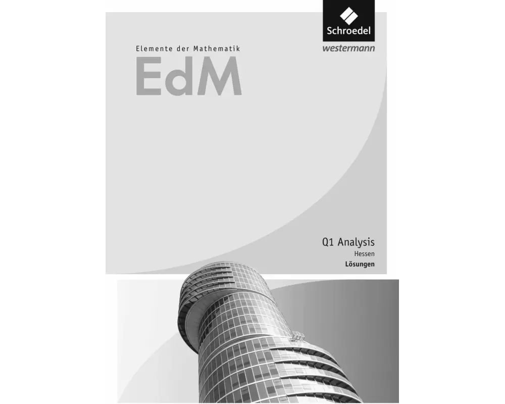 Elemente der Mathematik SII - Ausgabe 2016 für Hessen