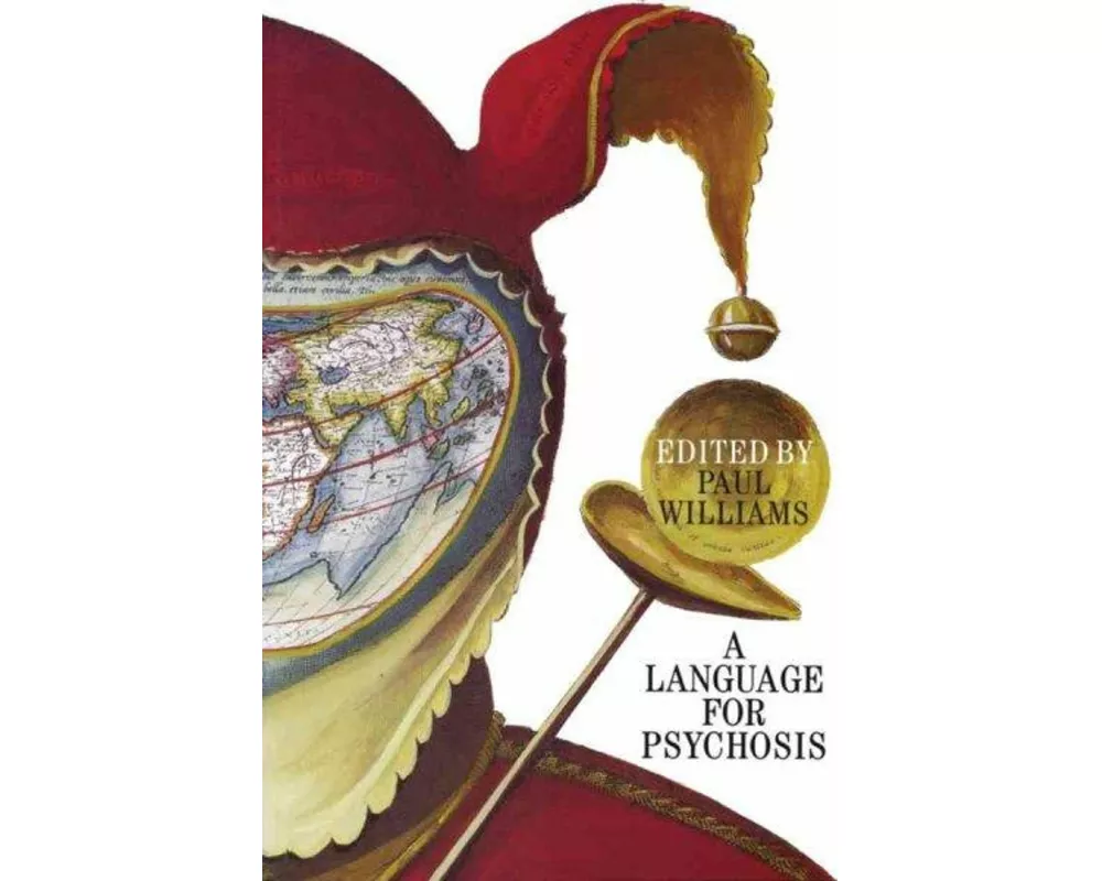 A Language for Psychosis