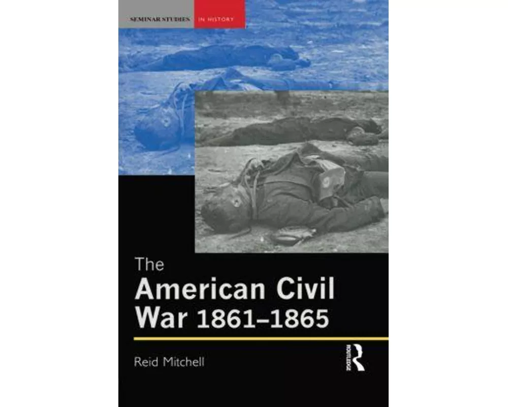 The American Civil War, 1861-1865
