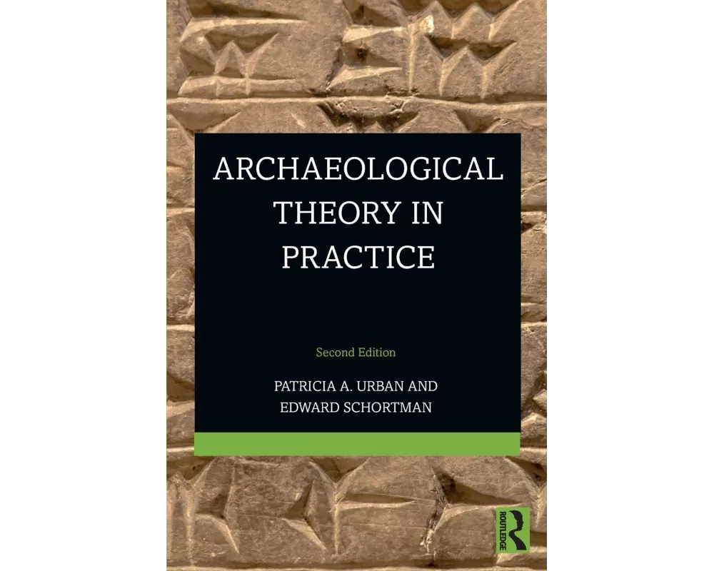 Archaeological Theory in Practice