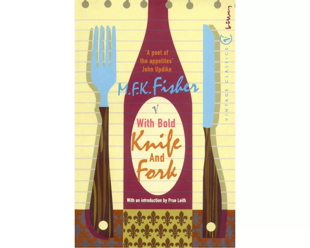 With Bold Knife and Fork