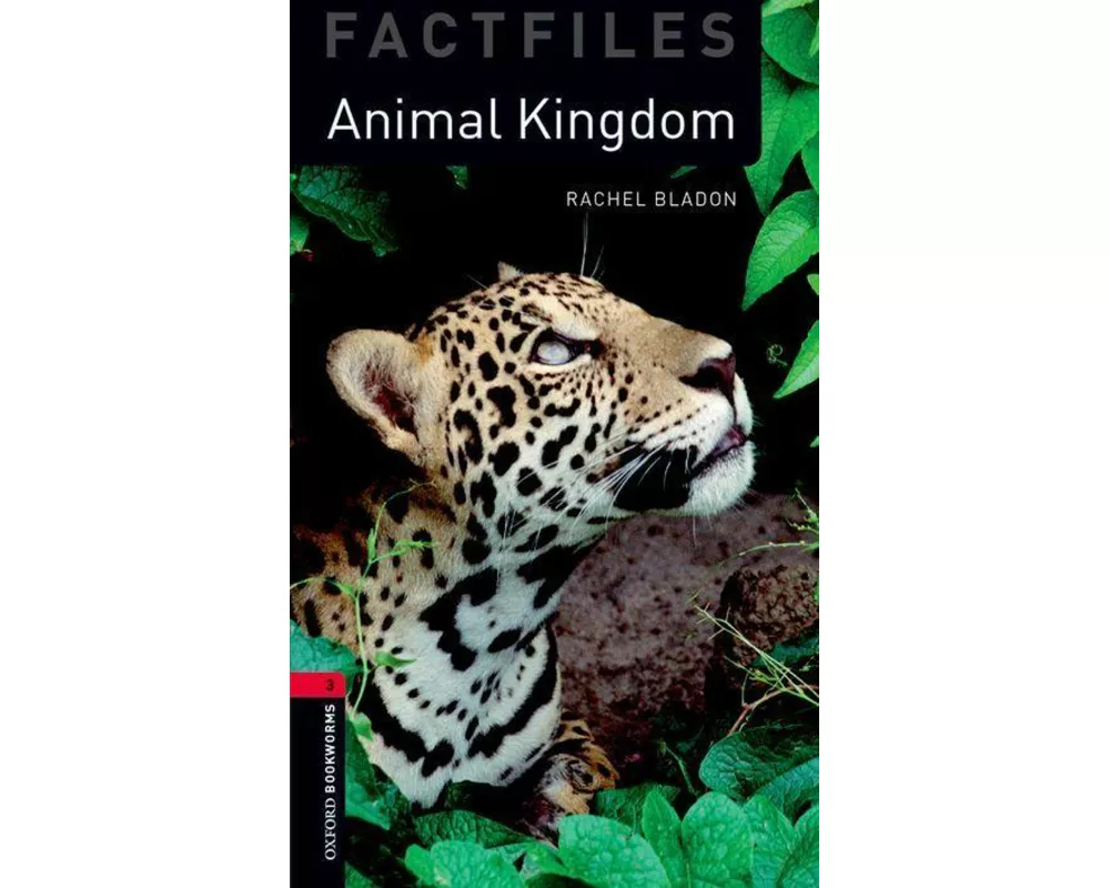 Oxford Bookworms Library Factfiles: Level 3: Animal Kingdom Audio Pack