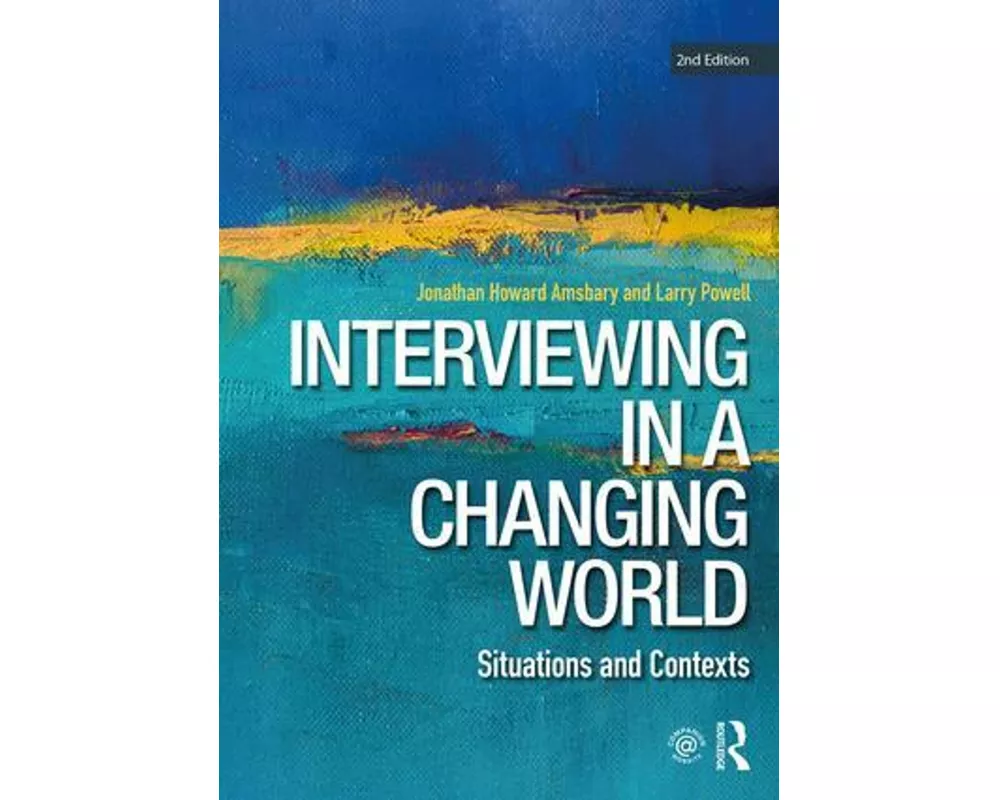 Interviewing In A Changing World