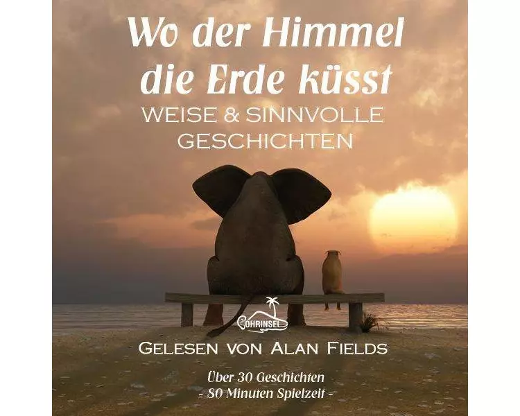 Wo der Himmel die Erde küsst