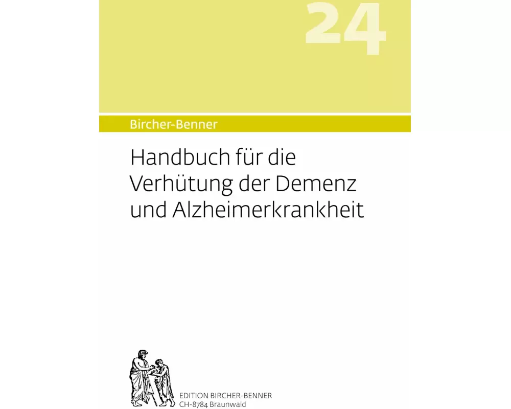 Handbuch für die Verhütung der Demenz und Alzheimerkrankheit