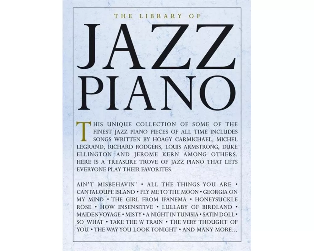 The Library Of Jazz Piano