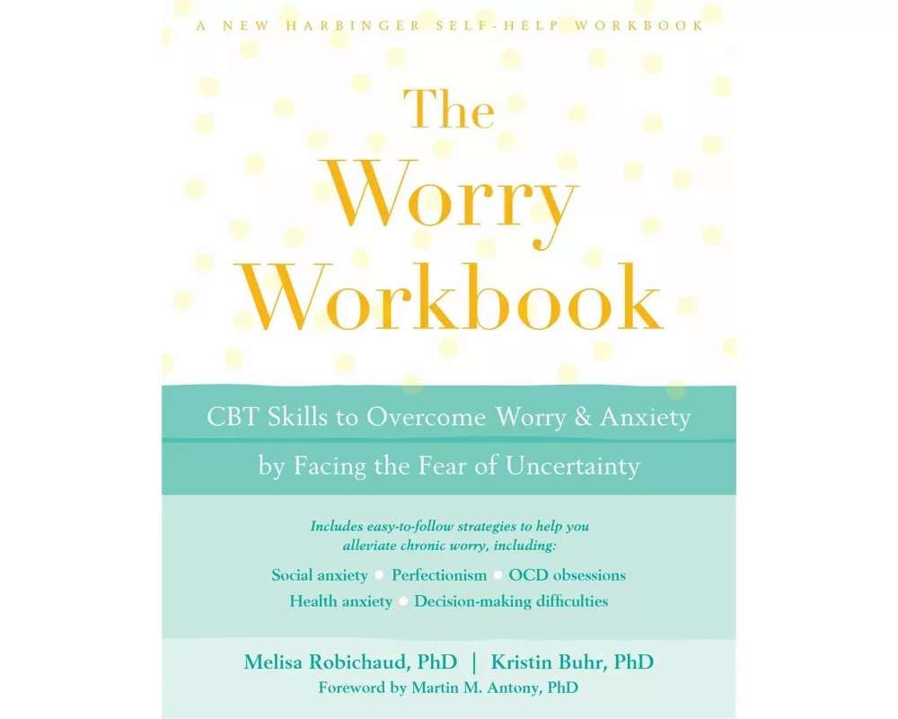 The Worry Workbook