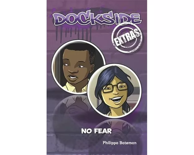 Dockside Extras: No Fear! (Stage 1, Book 4)