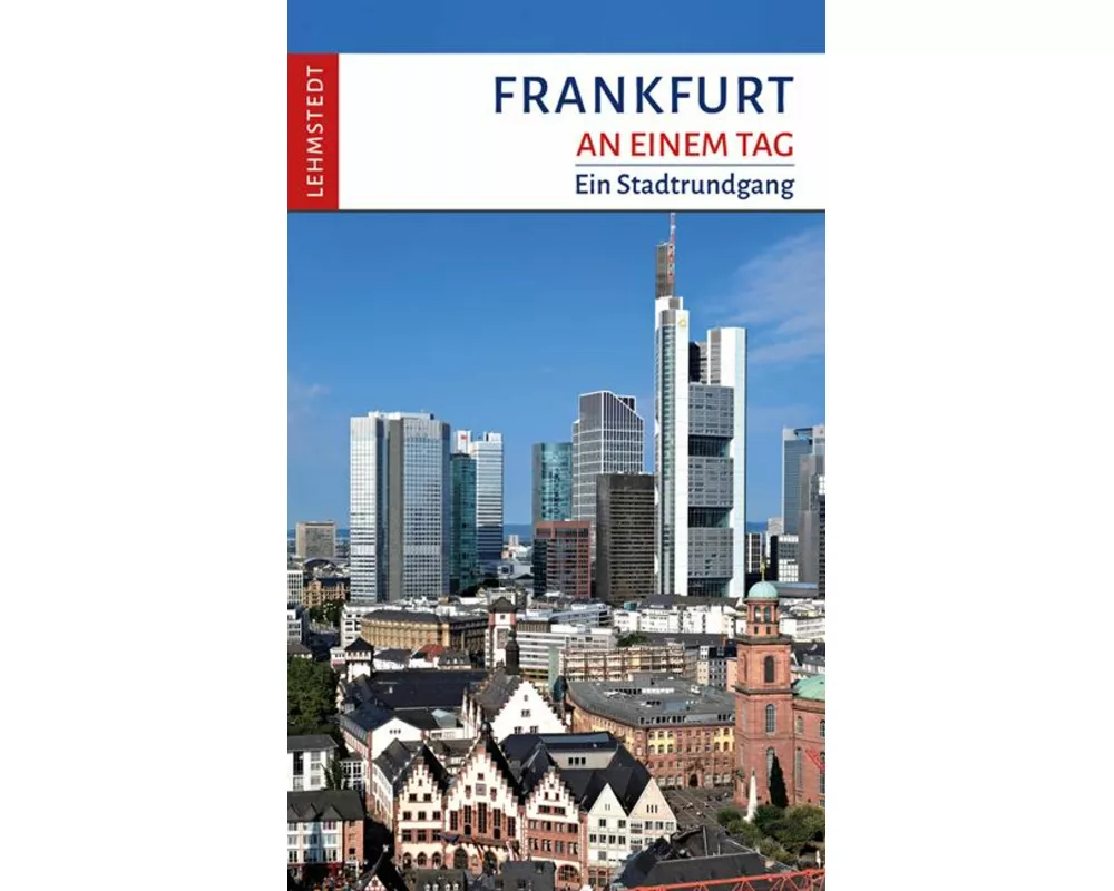 Frankfurt an einem Tag
