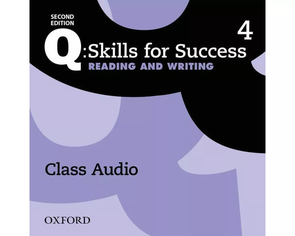 Q: Skills for Success: Level 4: Reading & Writing Class Audio CD (x3)