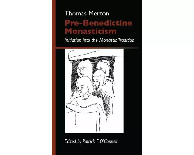 Pre-Benedictine Monasticism