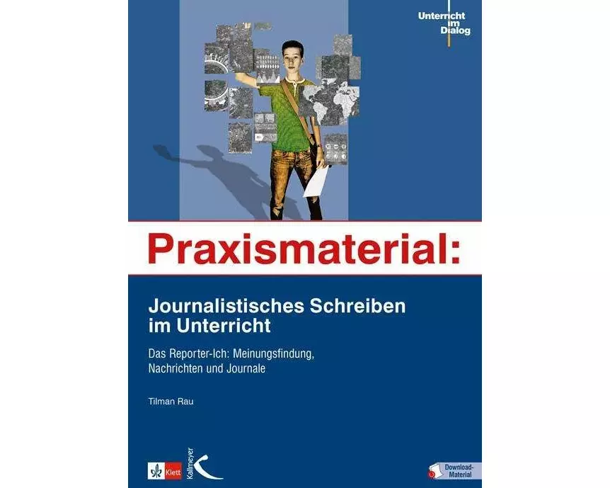 Praxismaterial: Journalistisches Schreiben im Unterricht