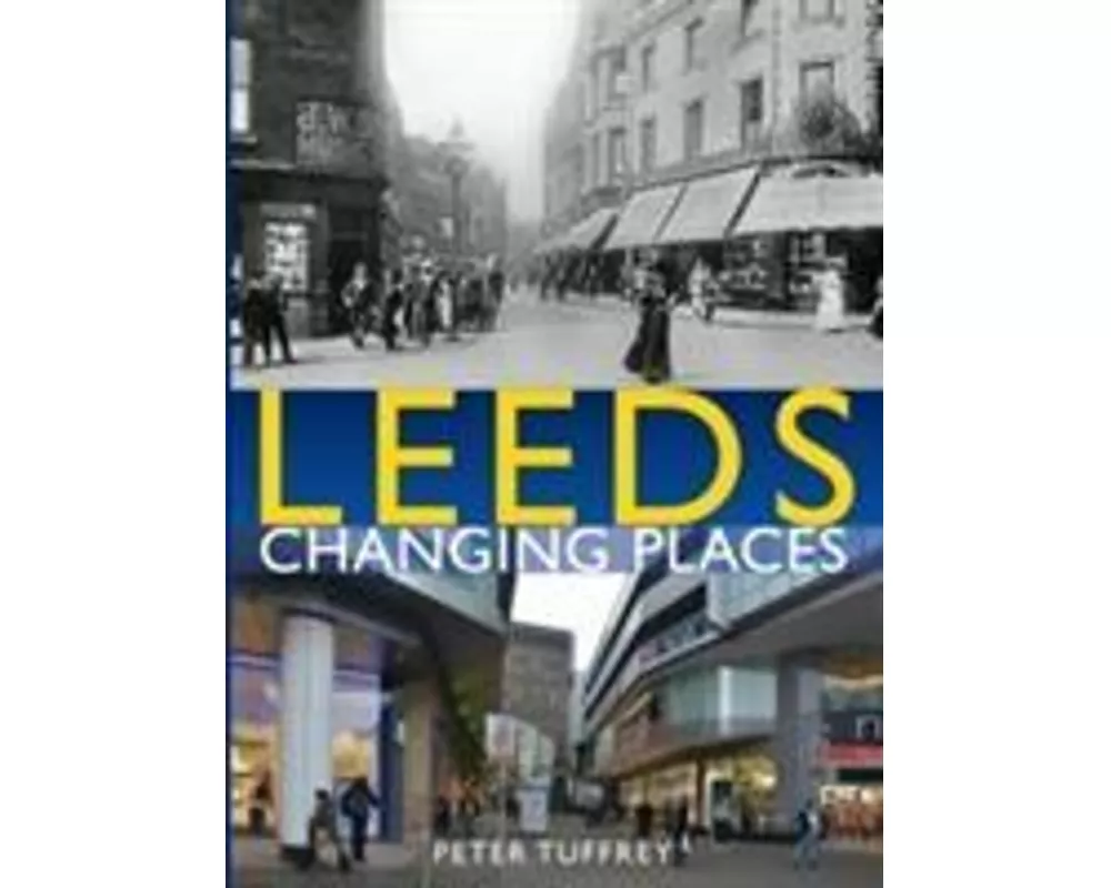 Leeds: Changing Places