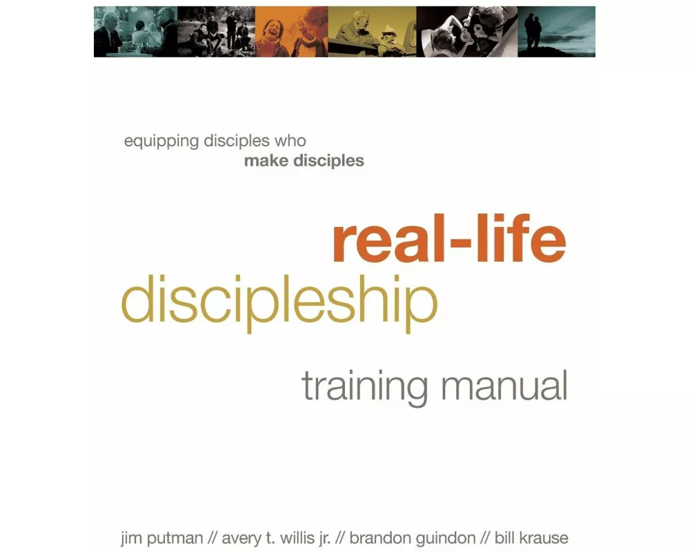 Real-Life Discipleship Training Manual