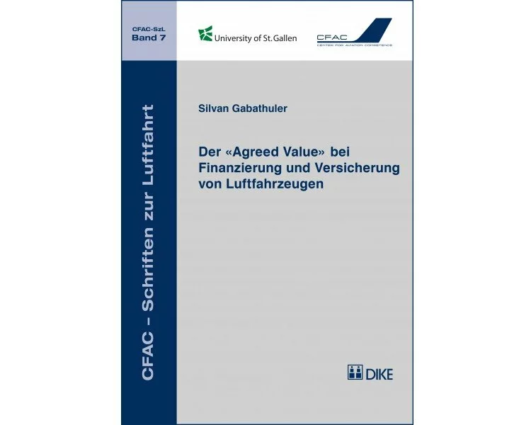 Der 'Agreed Value' bei Finanzierung und Versicherung von Luftfahrzeugen