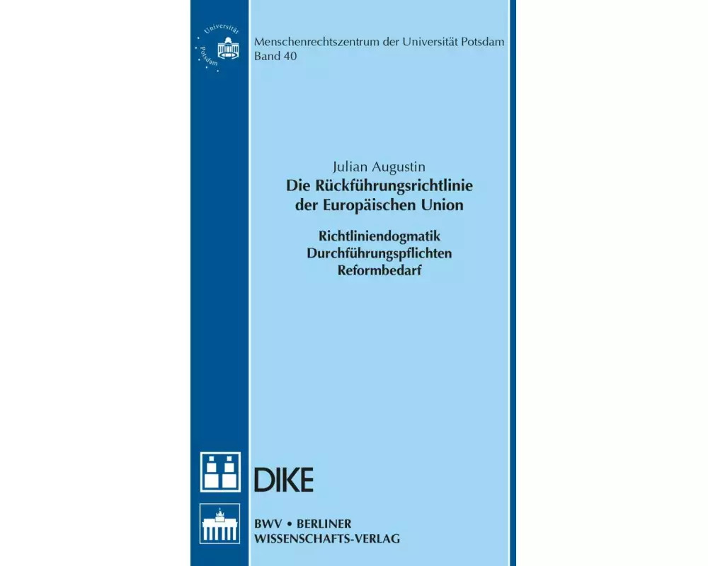 Die Rückführungsrichtlinie der Europäischen Union