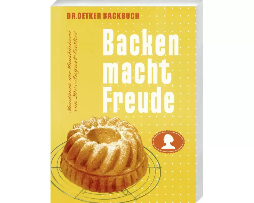 Backen macht Freude – Reprint 1952