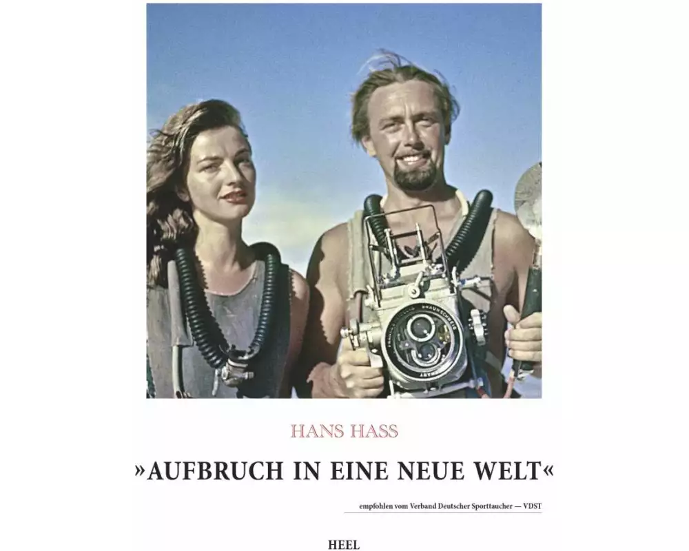 Hans Hass - Aufbruch in eine neue Welt