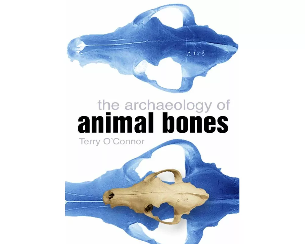 The Archaeology of Animal Bones
