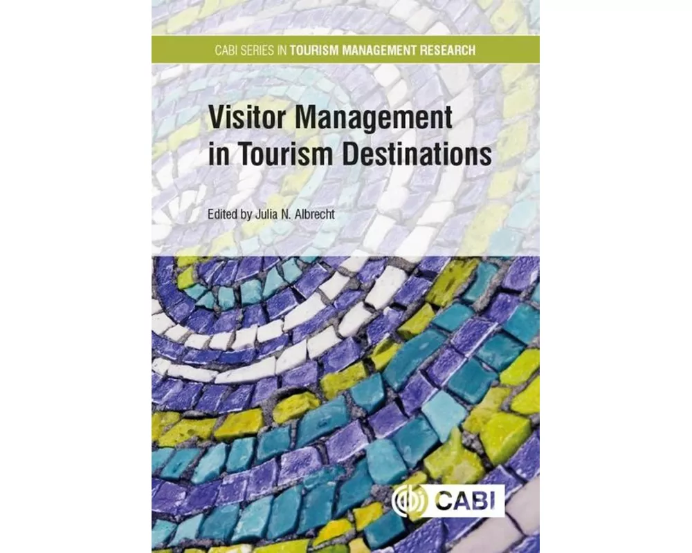 Visitor Management in Tourism Destinations
