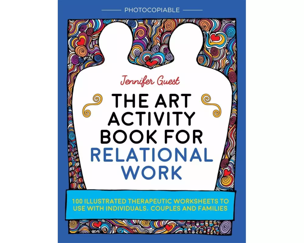 The Art Activity Book for Relational Work