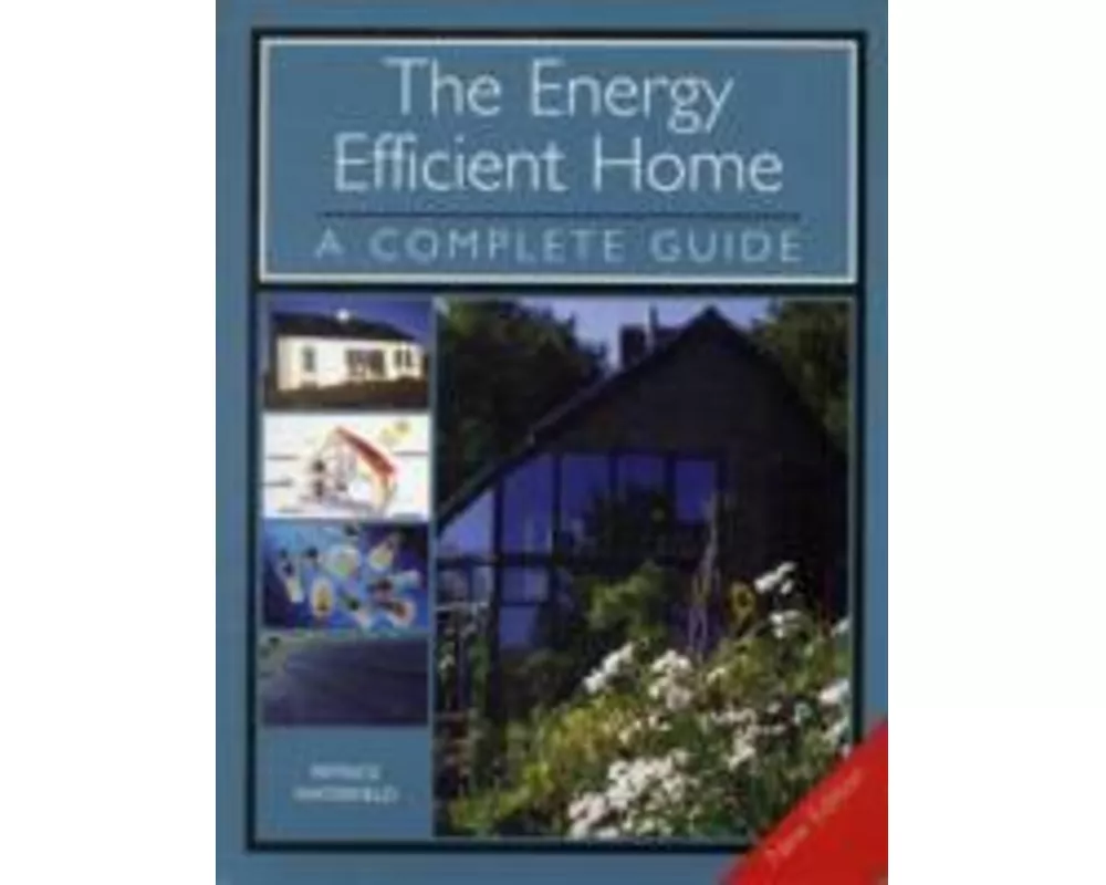 The Energy Efficient Home