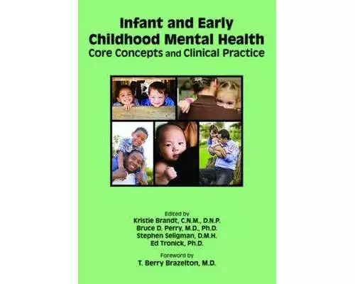 Infant and Early Childhood Mental Health