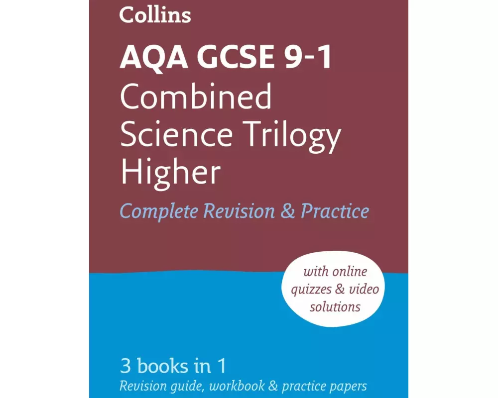 AQA GCSE 9-1 Combined Science Higher All-in-One Complete Revision and Practice
