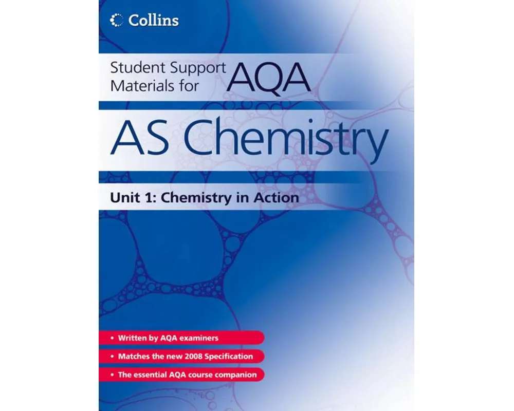 Student Support Materials for AQA.AS Chemistry Unit 1: Foundation Chemistry