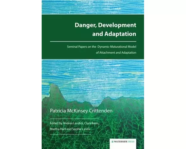 Danger, Development and Adaptation