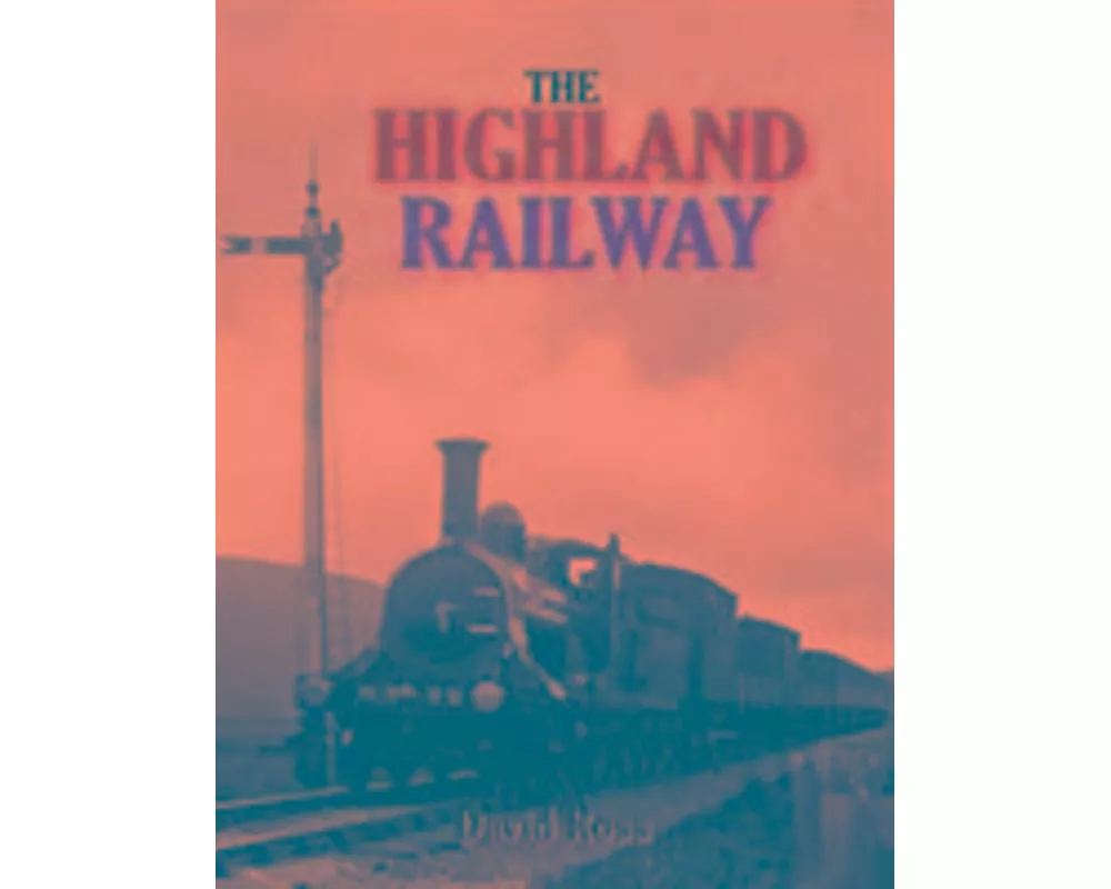 The Highland Railway