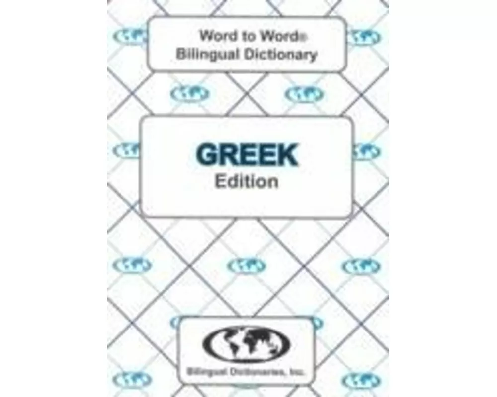 English-Greek & Greek-English Word-to-Word Dictionary