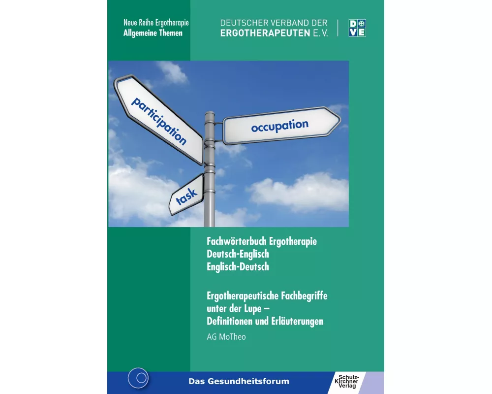 Fachwörterbuch Ergotherapie - Ergotherapeutische Fachbegriffe unter der Lupe