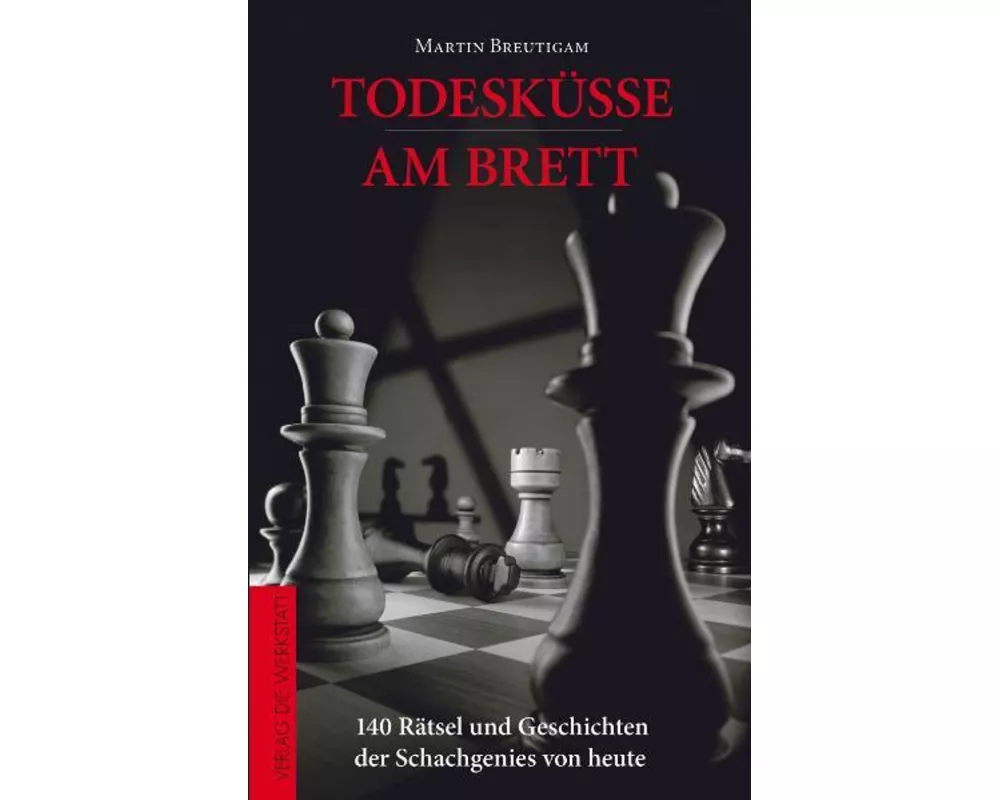 Todesküsse am Brett