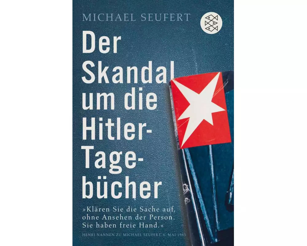Der Skandal um die Hitler-Tagebücher