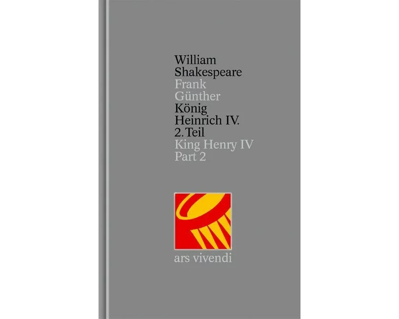 König Heinrich IV. Teil 2 /King Henry IV Part 2 (Shakespeare Gesamtausgabe, Band 18) - zweisprachige Ausgabe