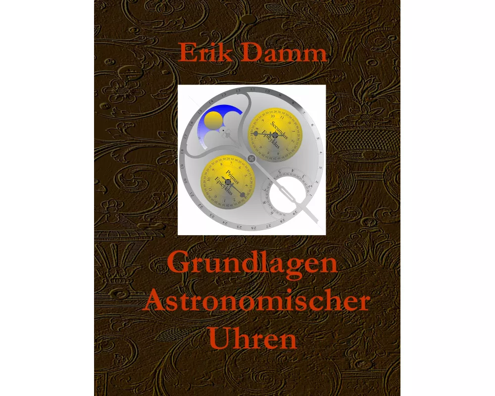 Grundlagen Astronomischer Uhren
