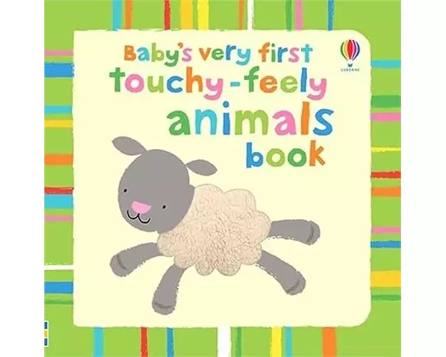 Baby's Very First Touchy-Feely Animals