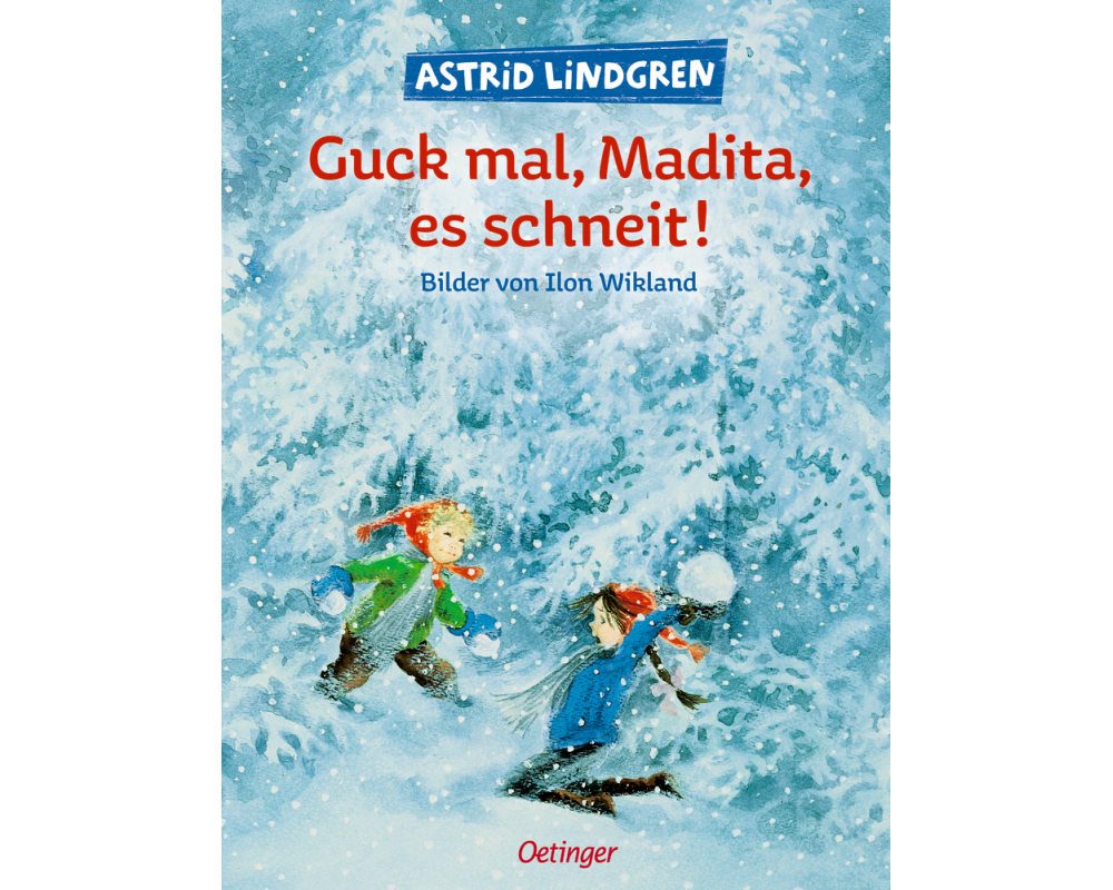 Guck mal, Madita, es schneit!
