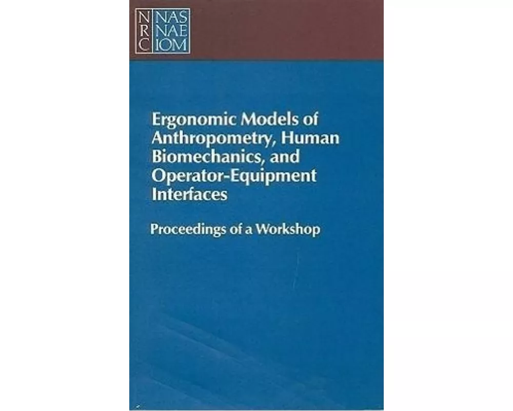 Ergonomic Models of Anthropometry, Human Biomechanics and Operator-Equipment Interfaces