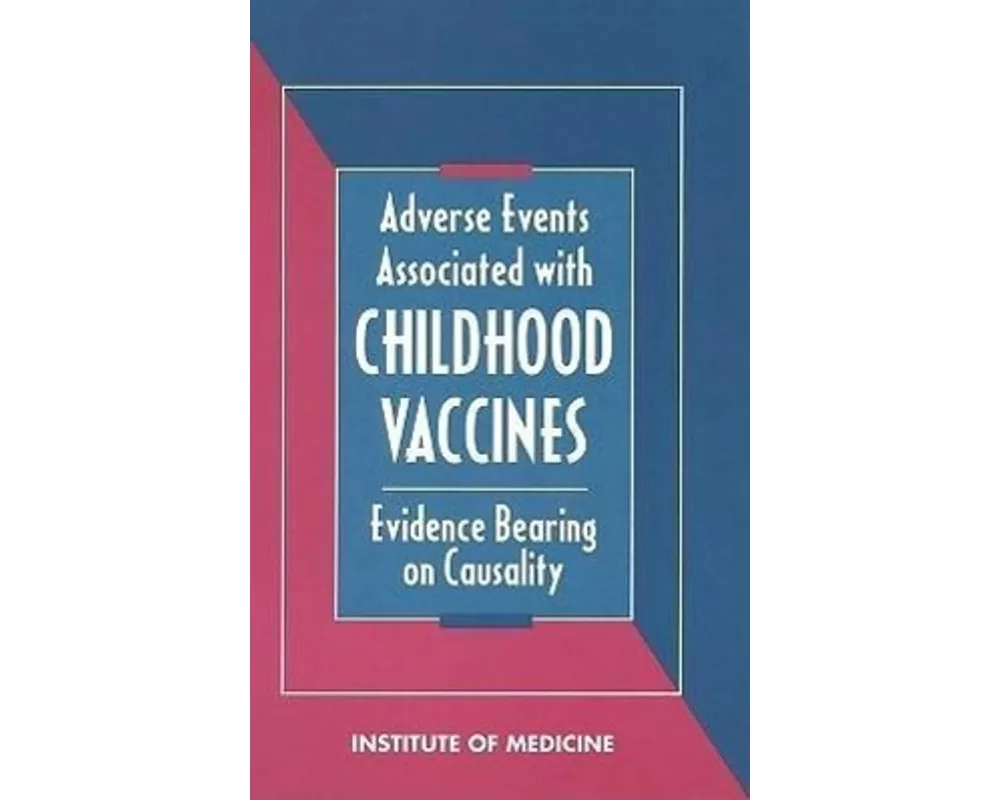 Adverse Events Associated with Childhood Vaccines