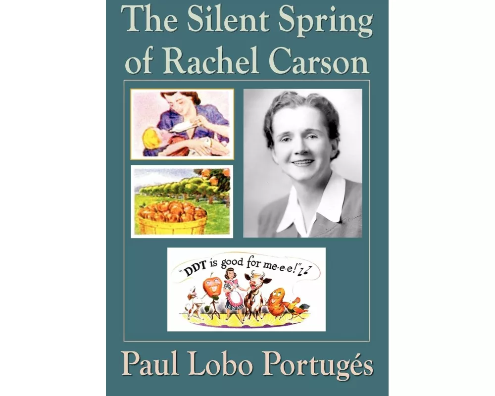 The Silent Spring of Rachel Carson