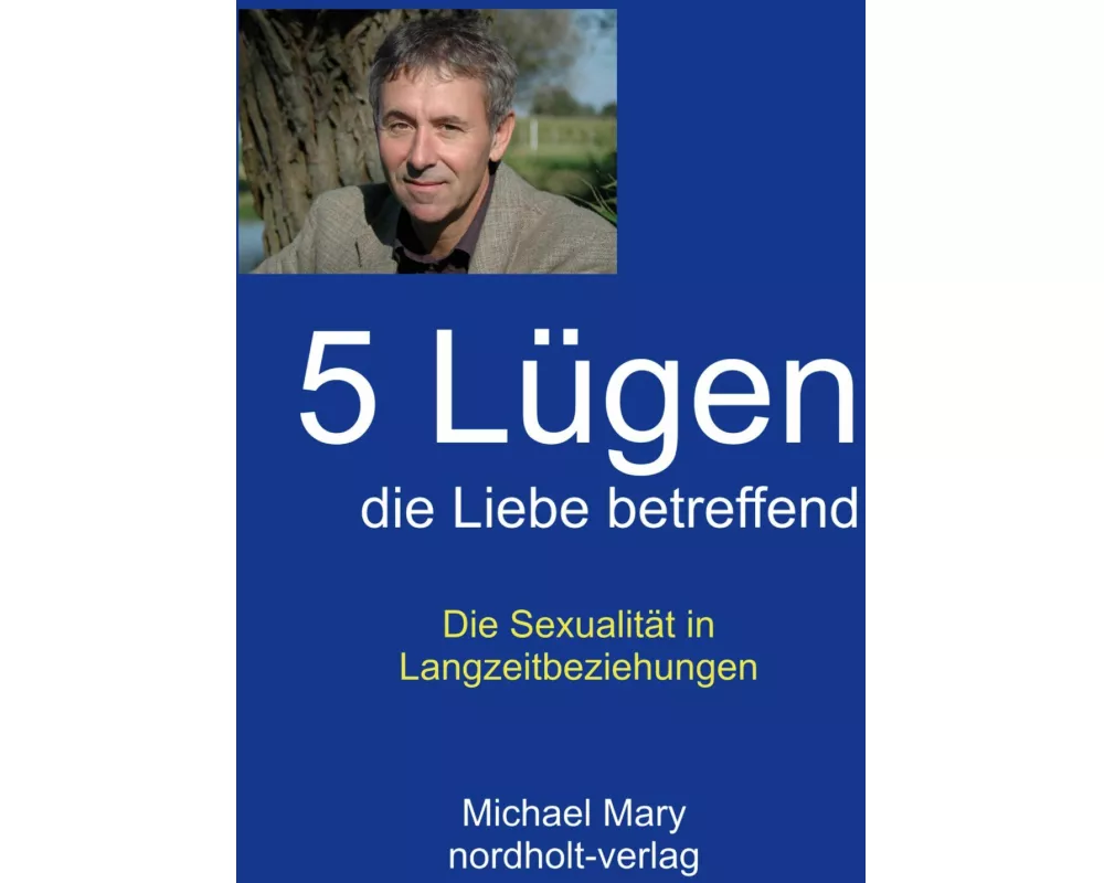Fünf Lügen die Liebe betreffend