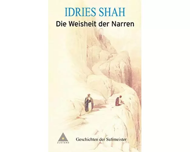 Die Weisheit der Narren