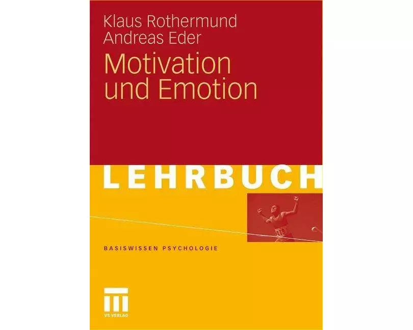 Motivation und Emotion