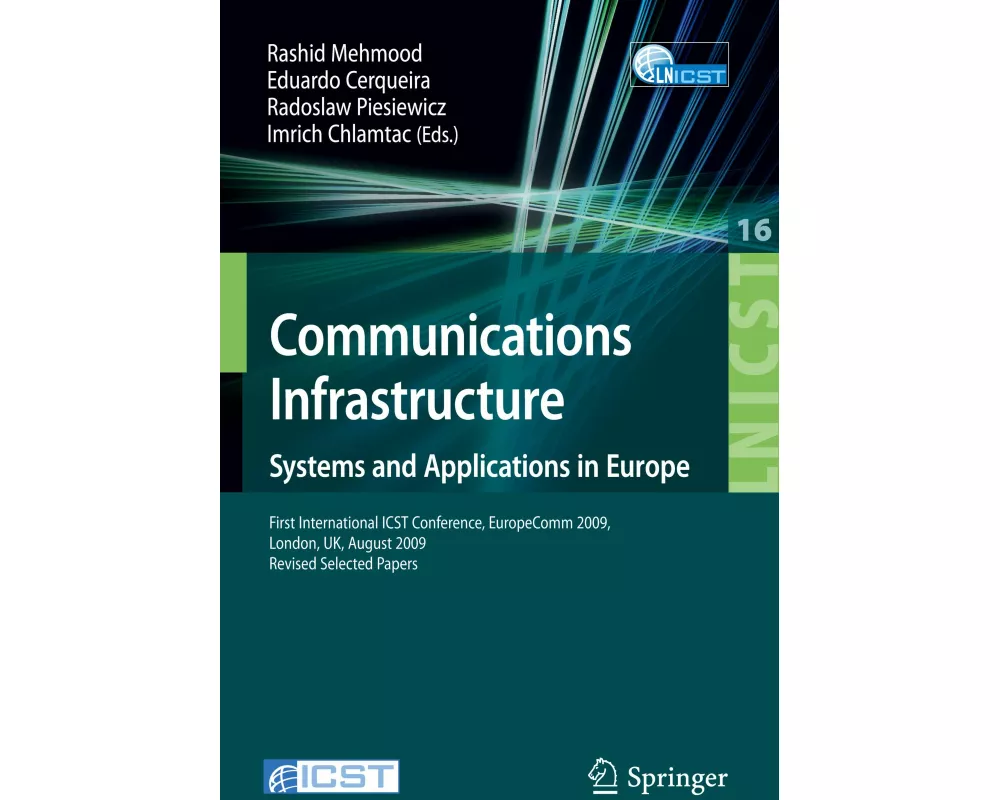Communications Infrastructure, Systems and Applications