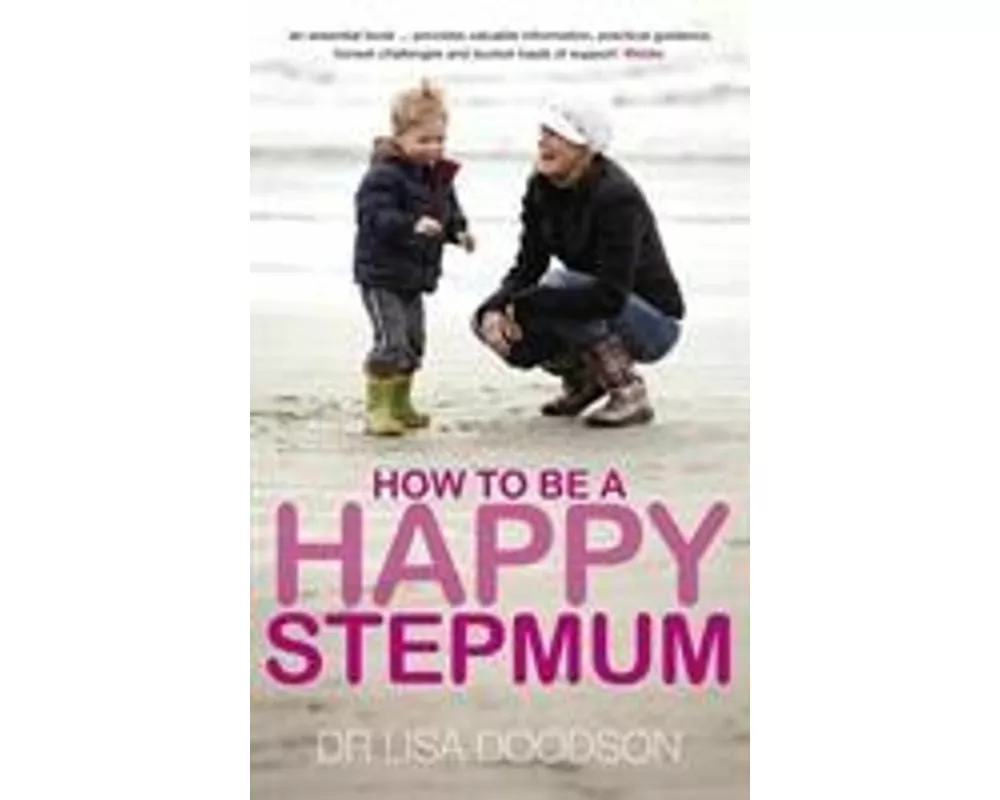 How to be a Happy Stepmum