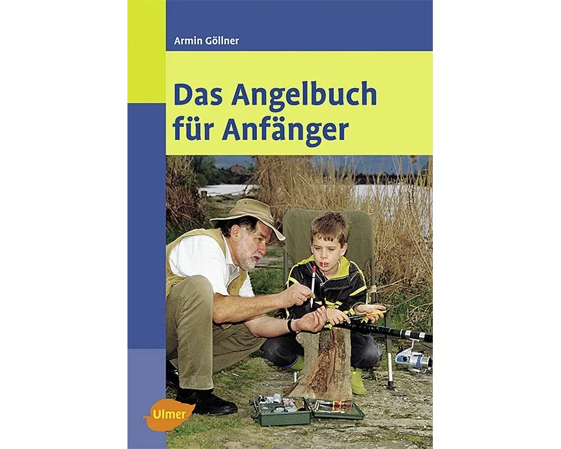 Das Angelbuch für Anfänger